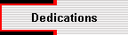 Dedications